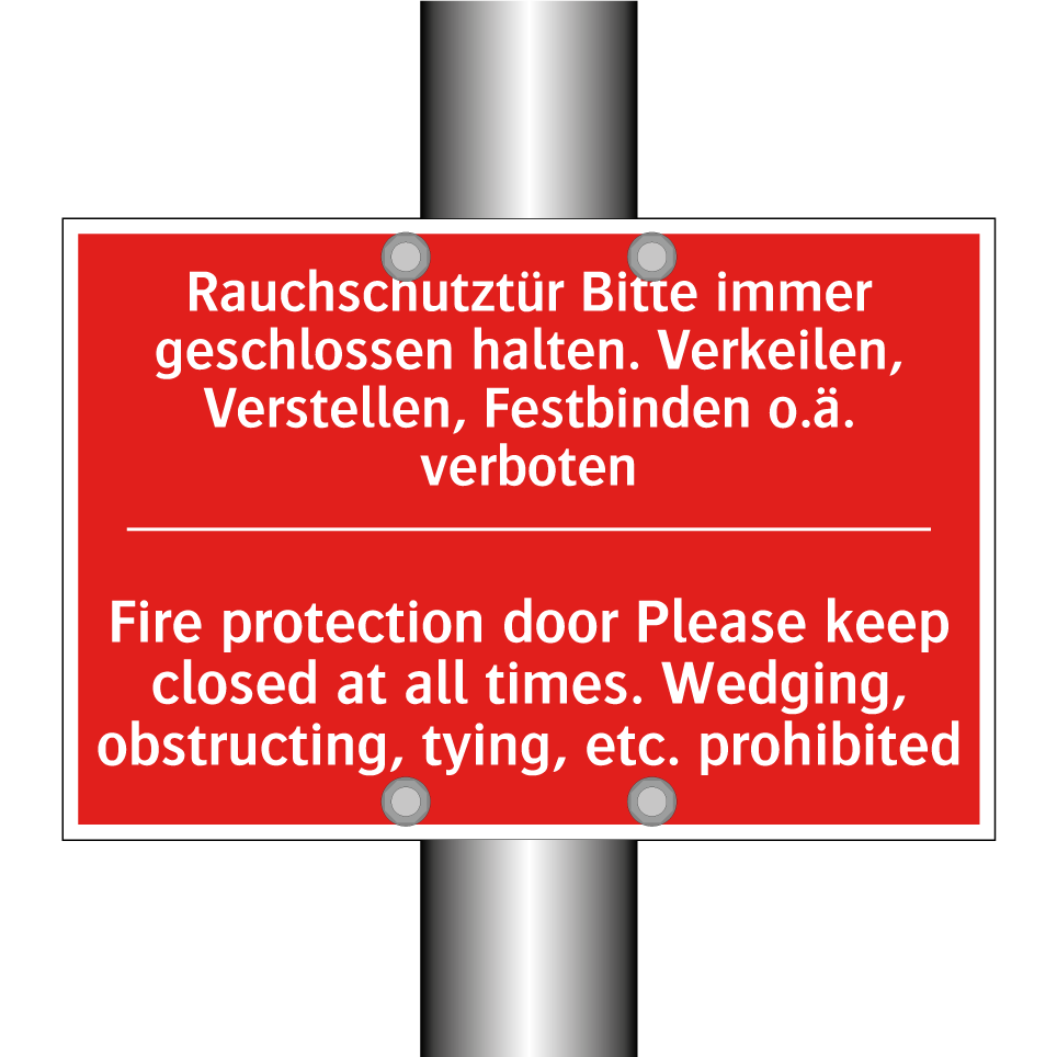 Rauchschutztür Bitte immer geschlossen /.../ - Fire protection door Please keep /.../