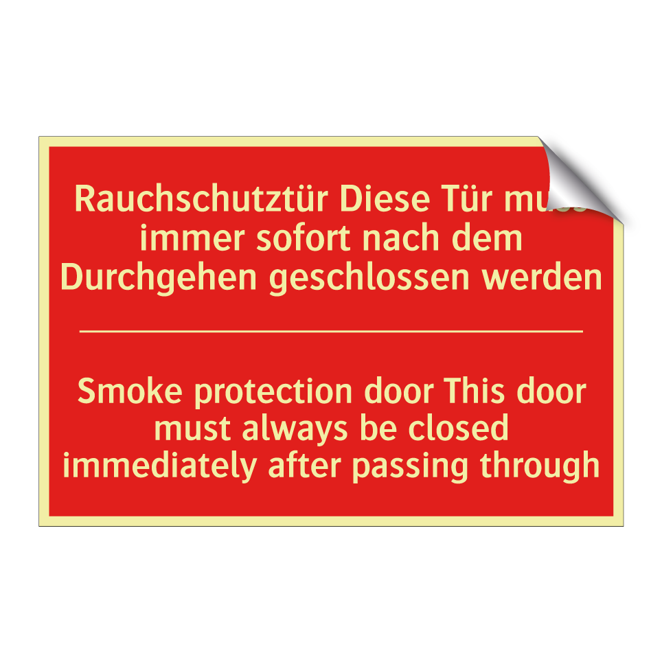 Rauchschutztür Diese Tür muss /.../ - Smoke protection door This door /.../