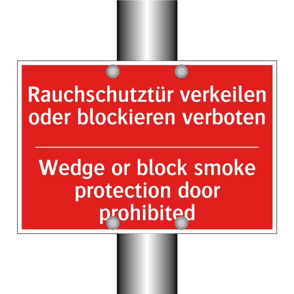 Rauchschutztür verkeilen oder /.../ - Wedge or block smoke protection /.../