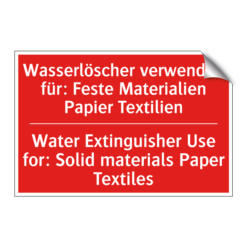 Wasserlöscher verwenden für: Feste /.../ - Water Extinguisher Use for: Solid /.../