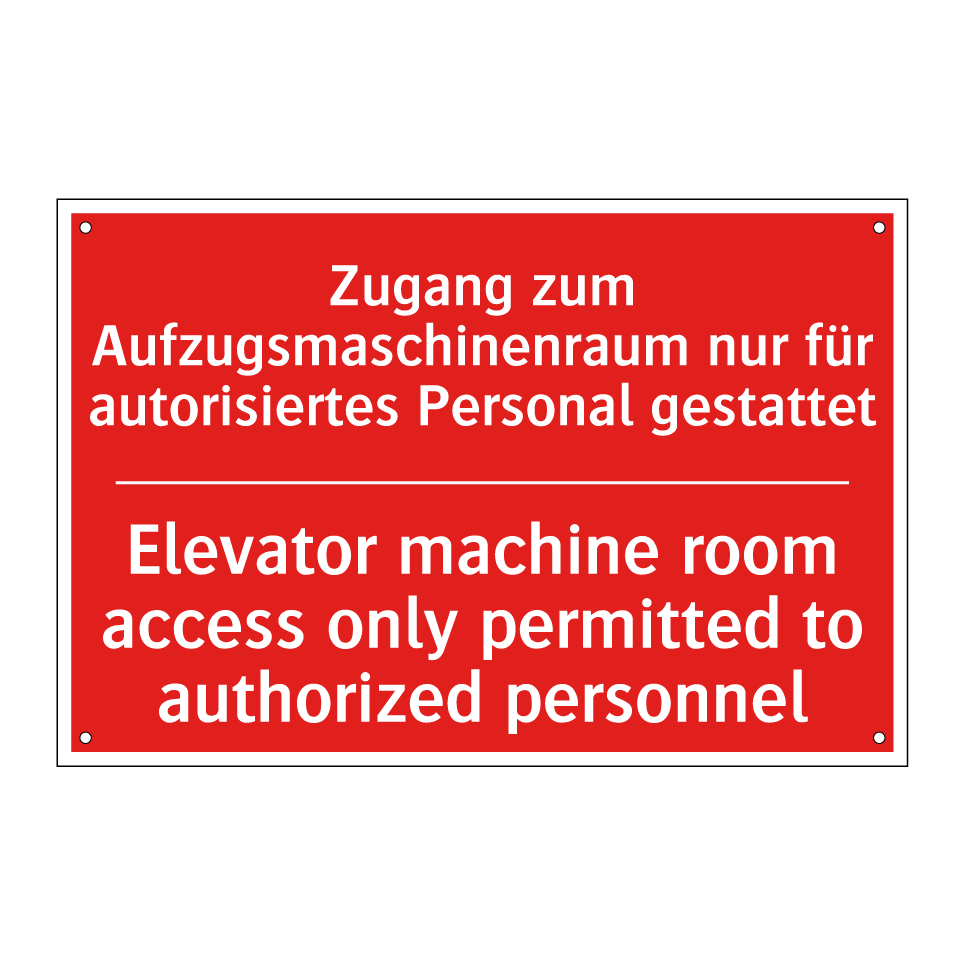 Zugang zum Aufzugsmaschinenraum /.../ - Elevator machine room access only /.../