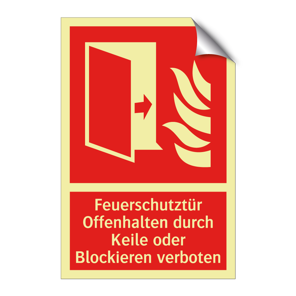 Feuerschutztür Offenhalten durch Keile oder Blockieren verboten