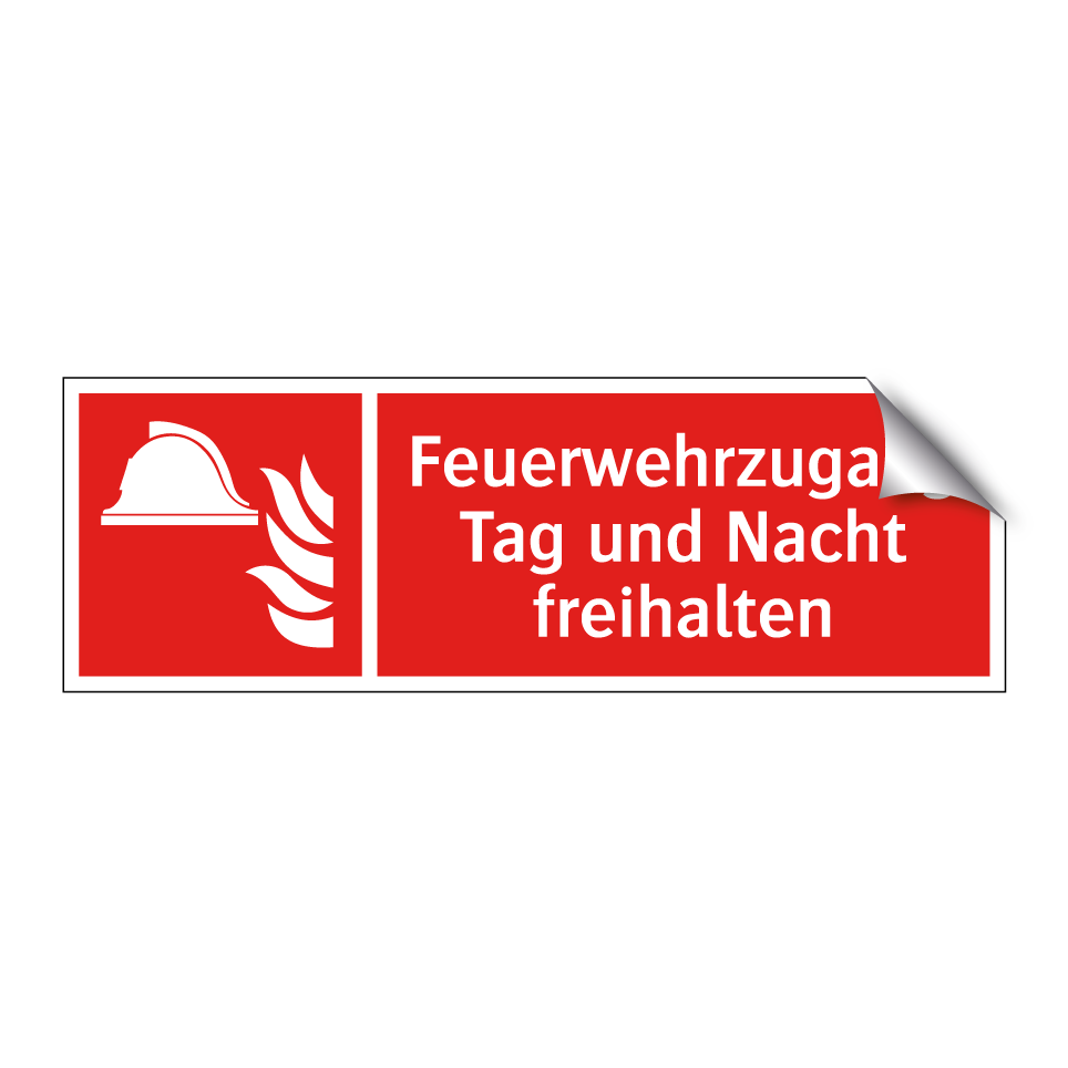 Feuerwehrzugang Tag und Nacht freihalten