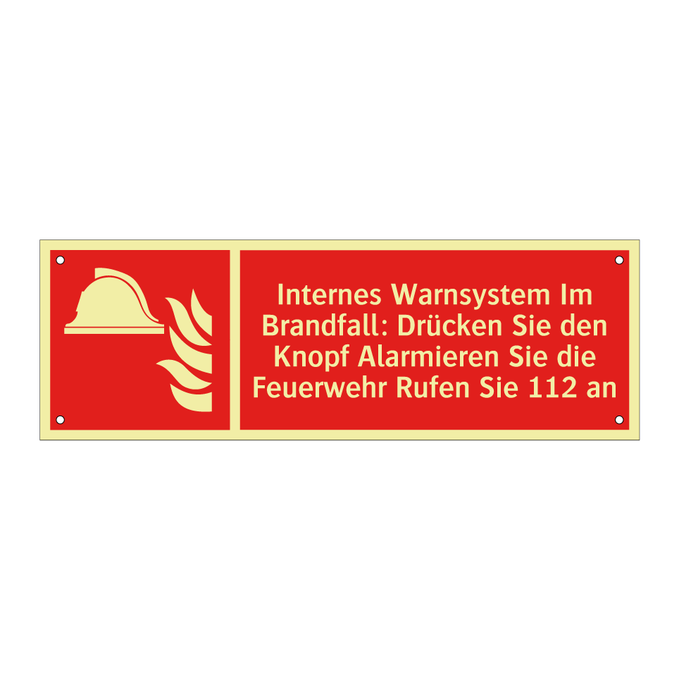 Internes Warnsystem Im Brandfall: Drücken Sie den Knopf Alarmieren Sie die Feuerwehr Rufen Sie 112 an