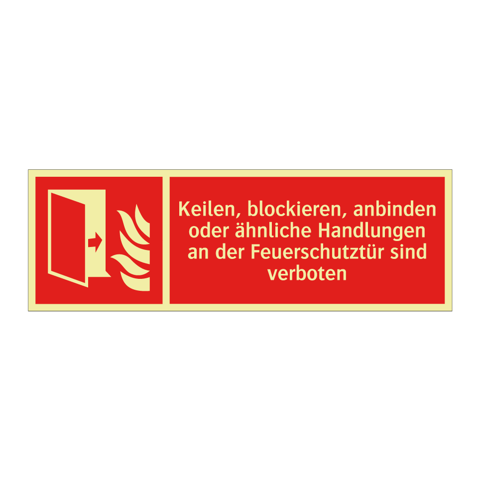 Keilen, blockieren, anbinden oder ähnliche Handlungen an der Feuerschutztür sind verboten