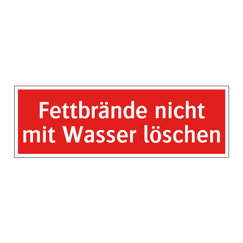 Fettbrände nicht mit Wasser löschen