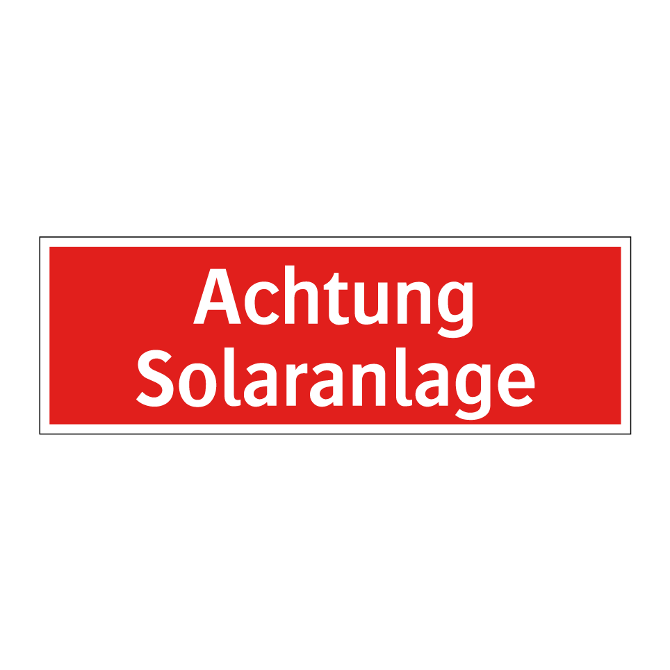 Achtung Solaranlage