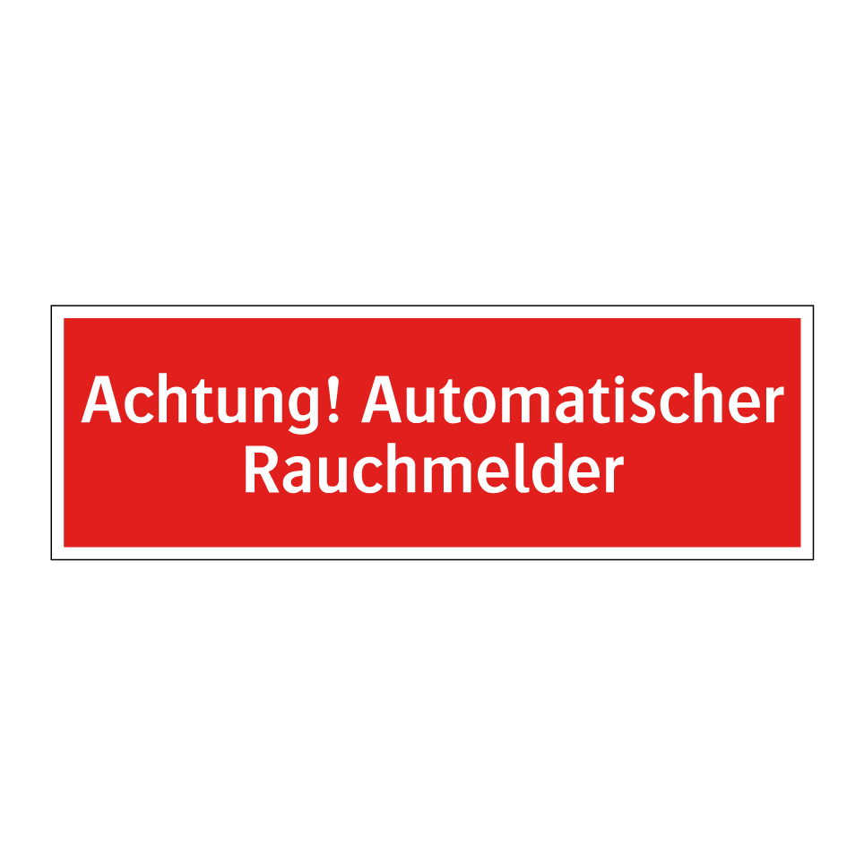 Achtung! Automatischer Rauchmelder