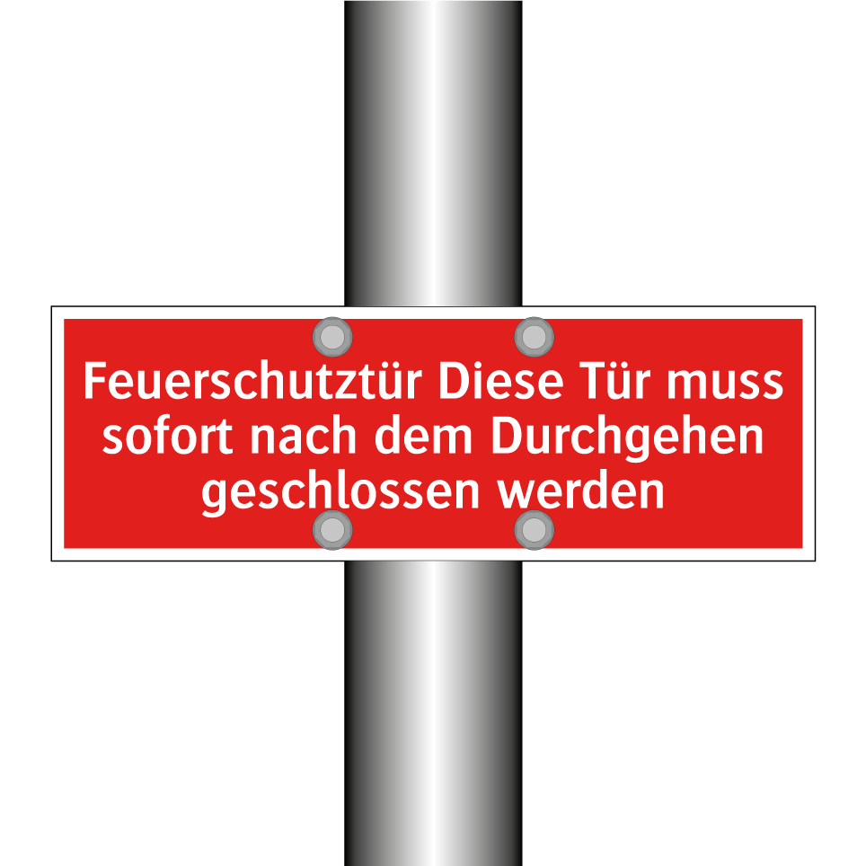 Feuerschutztür Diese Tür muss sofort nach dem Durchgehen geschlossen werden
