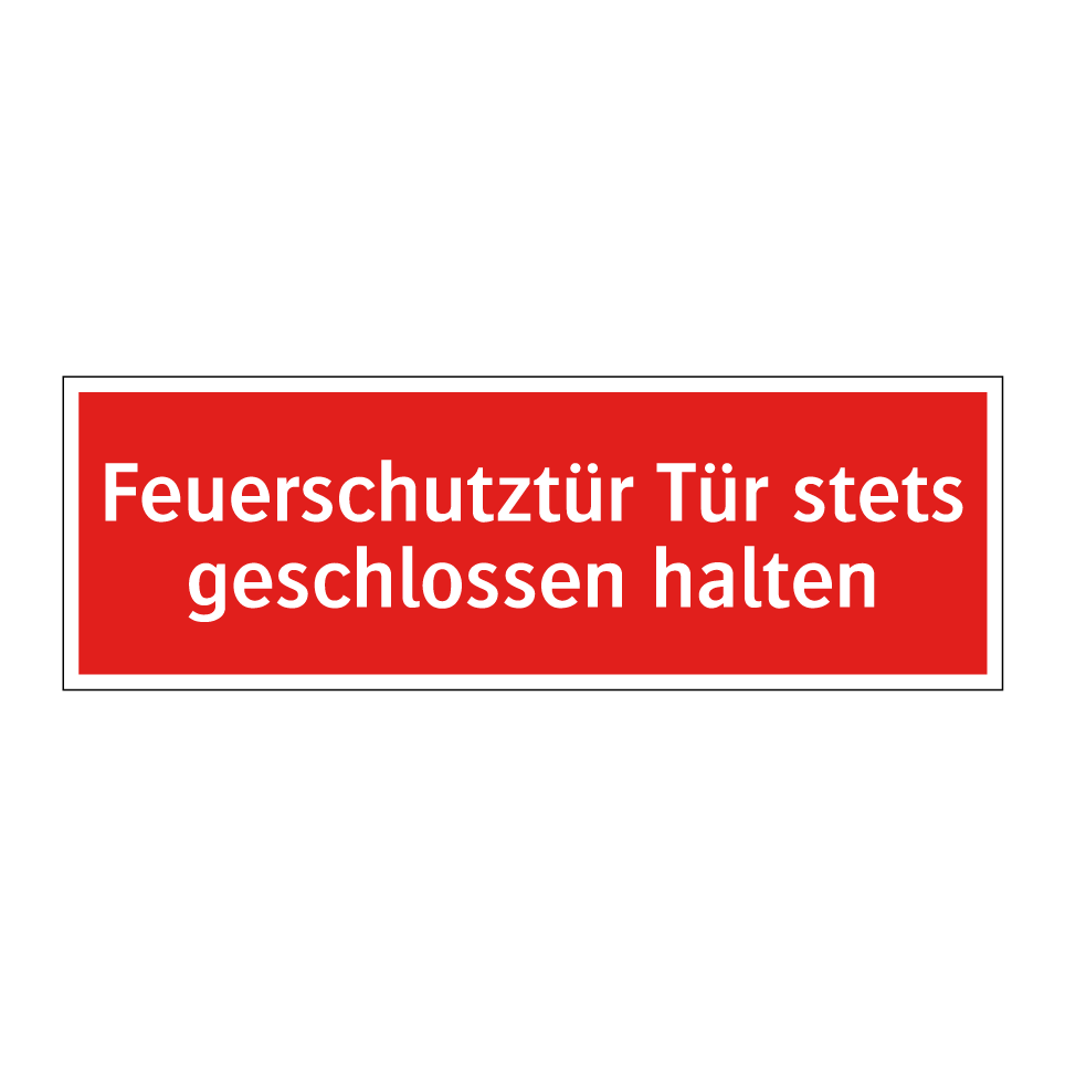 Feuerschutztür Tür stets geschlossen halten