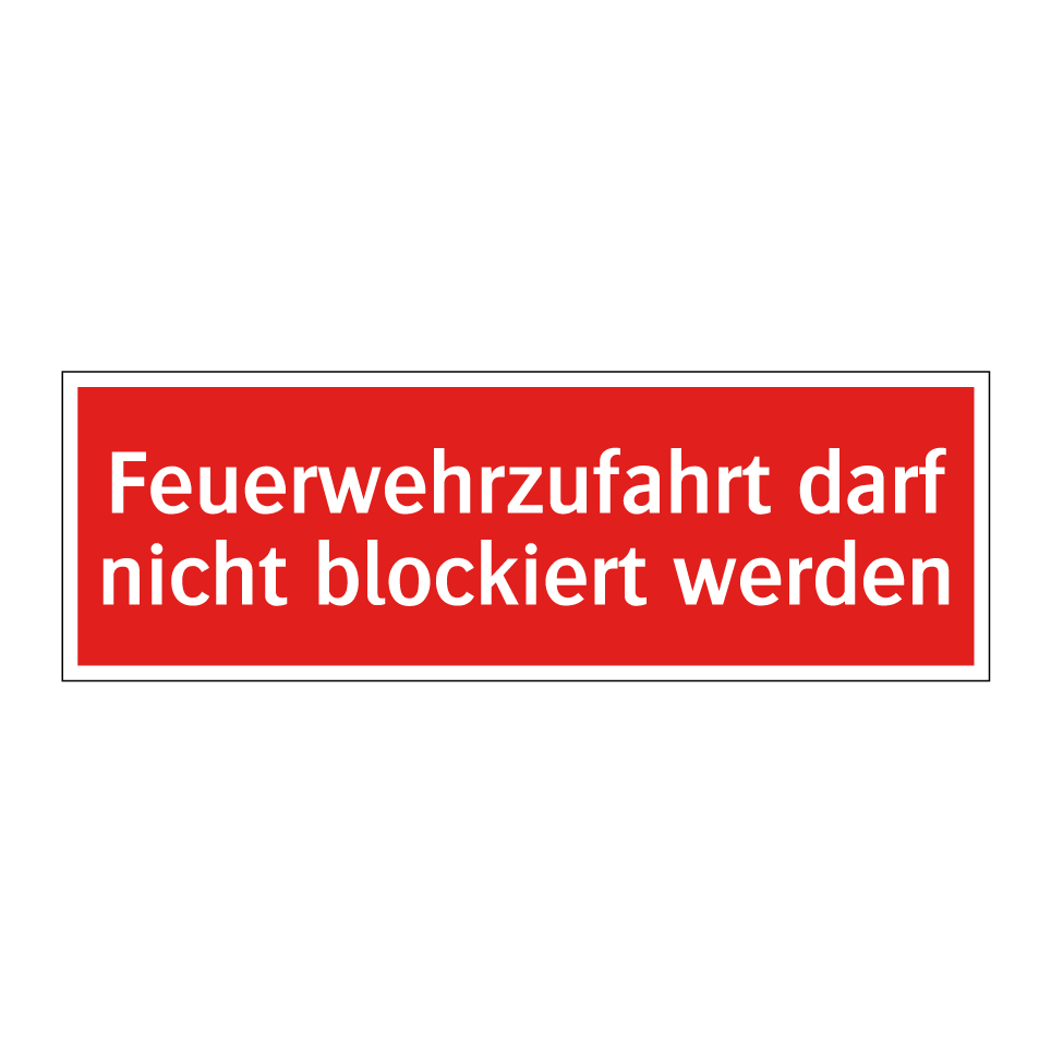 Feuerwehrzufahrt darf nicht blockiert werden