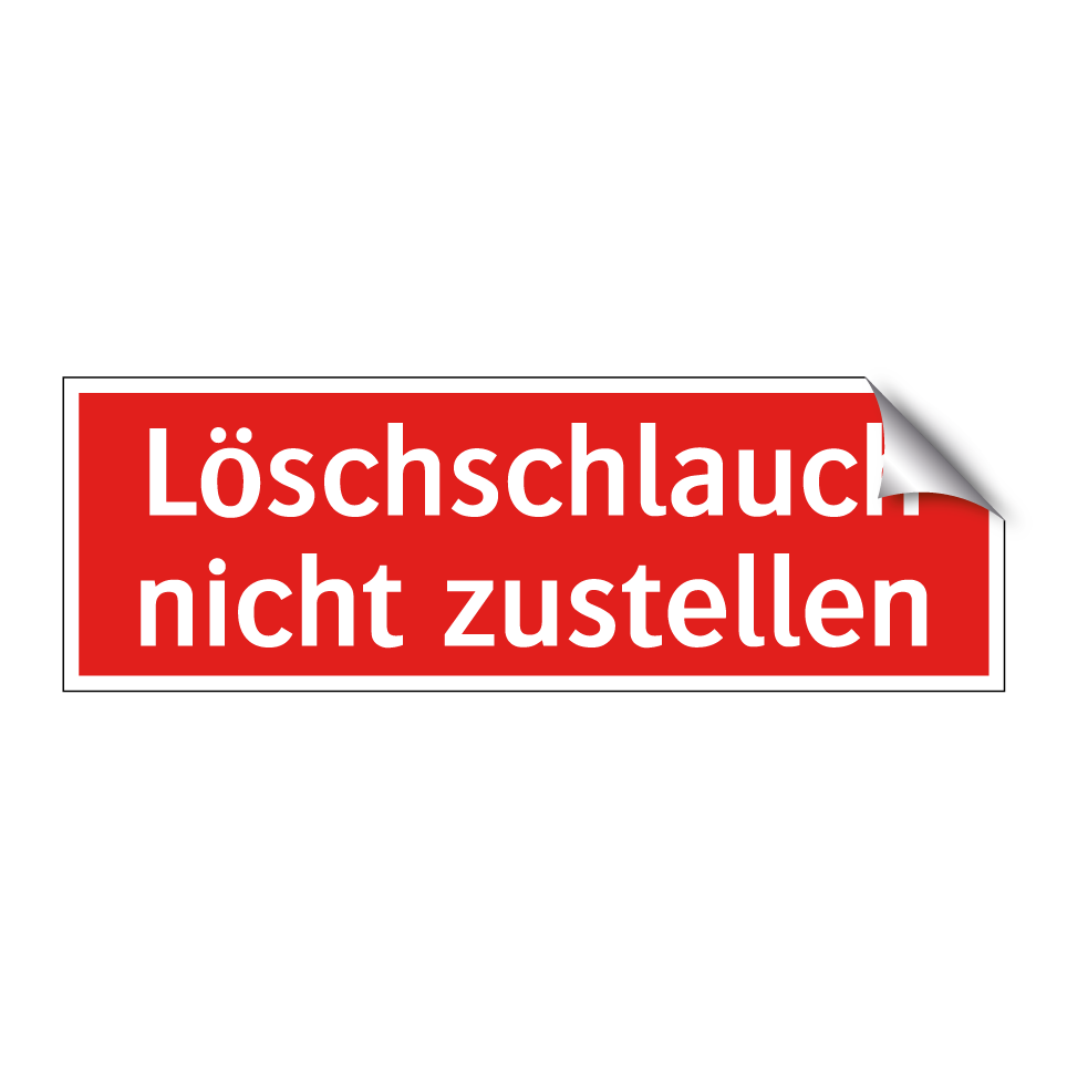 Löschschlauch nicht zustellen