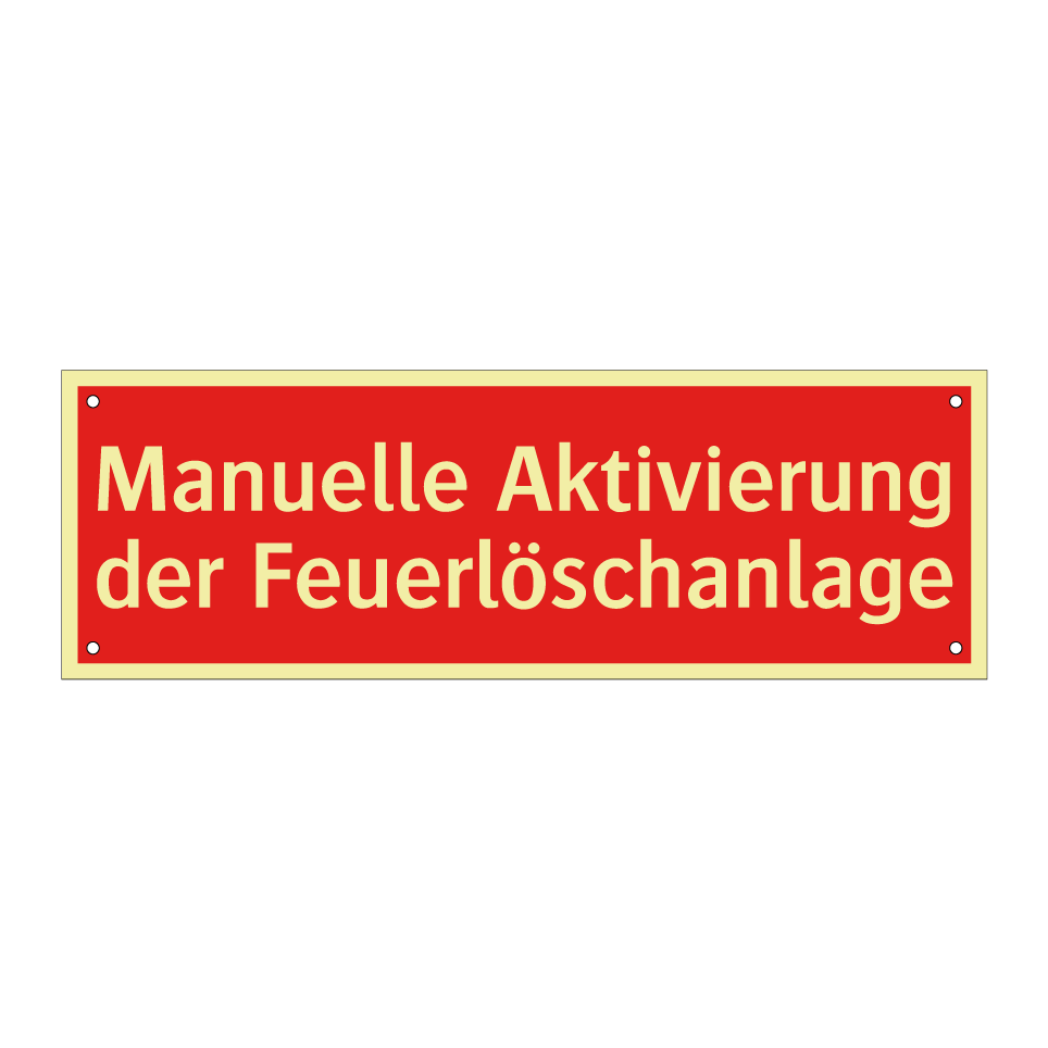 Manuelle Aktivierung der Feuerlöschanlage