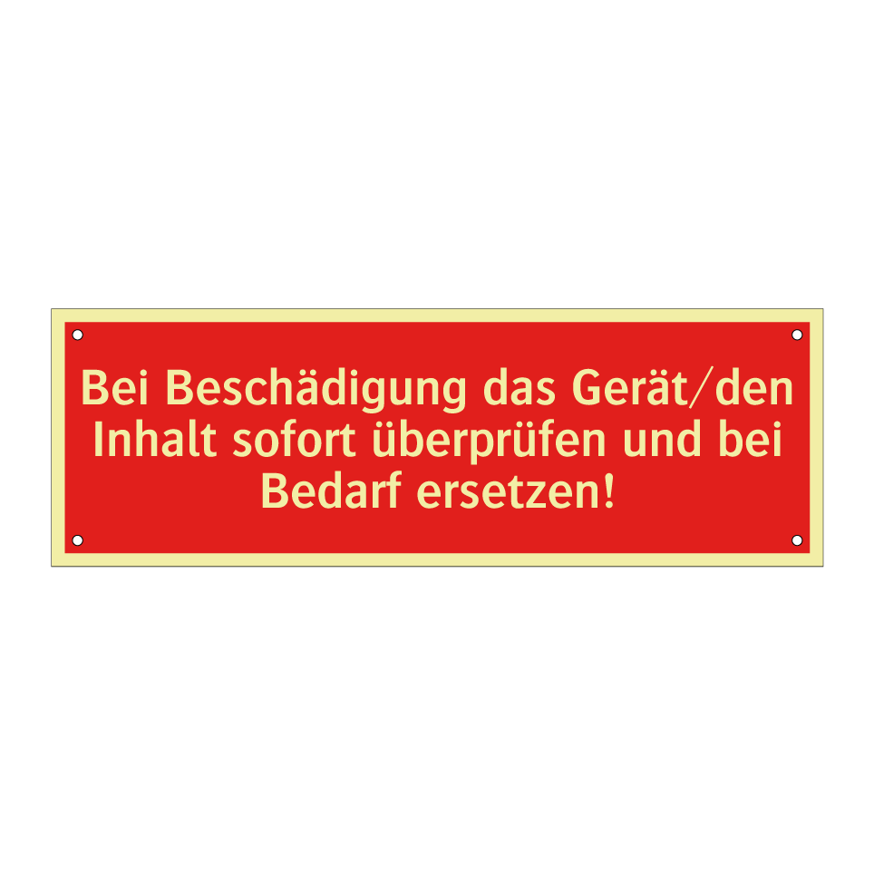 Bei Beschädigung das Gerät/den Inhalt sofort überprüfen und bei Bedarf ersetzen!