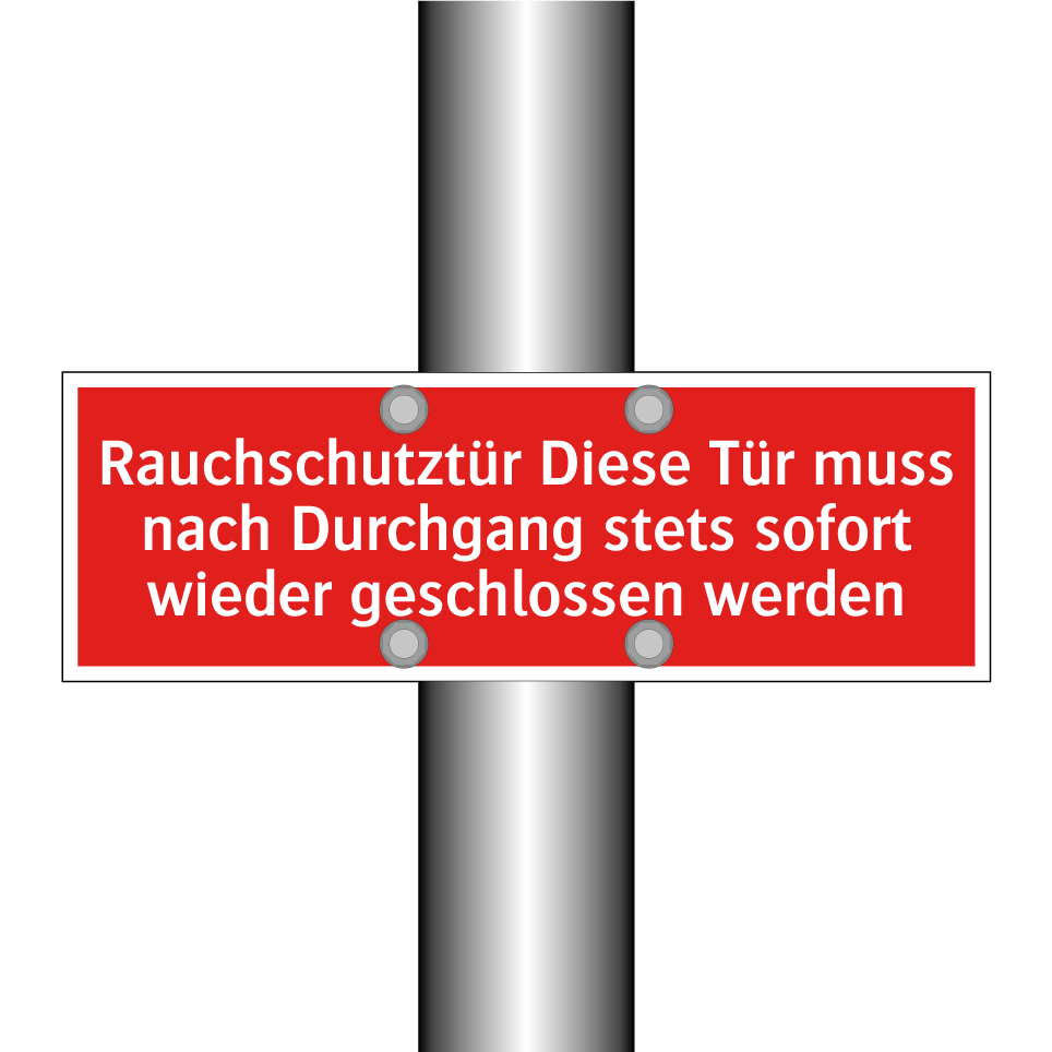 Rauchschutztür Diese Tür muss nach Durchgang stets sofort wieder geschlossen werden