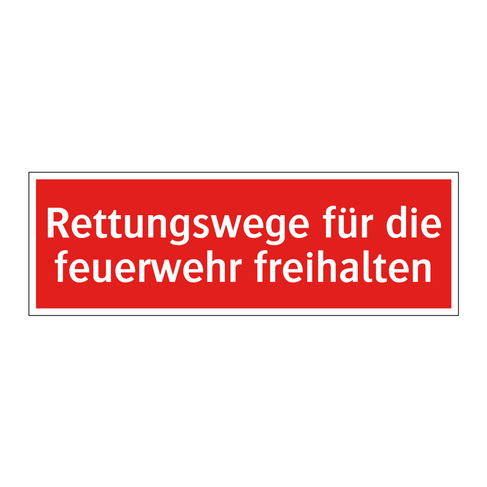 Rettungswege für die feuerwehr freihalten