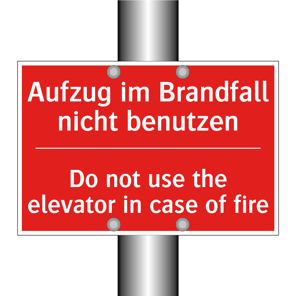 Aufzug im Brandfall nicht benutzen/.../ - Do not use the elevator in case /.../