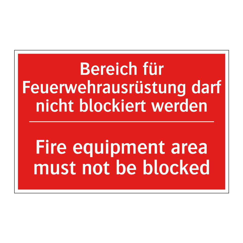 Bereich für Feuerwehrausrüstung /.../ - Fire equipment area must not be /.../