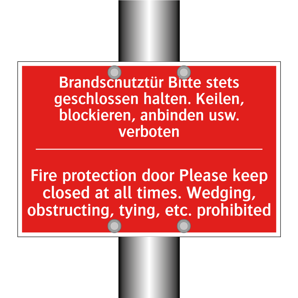 Brandschutztür Bitte stets geschlossen /.../ - Fire protection door Please keep /.../