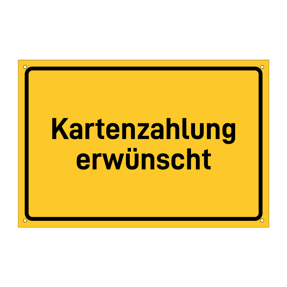 Kartenzahlung erwünscht