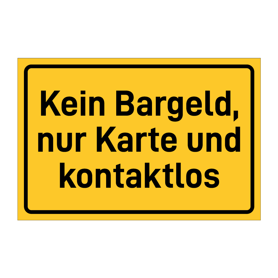 Kein Bargeld, nur Karte und kontaktlos