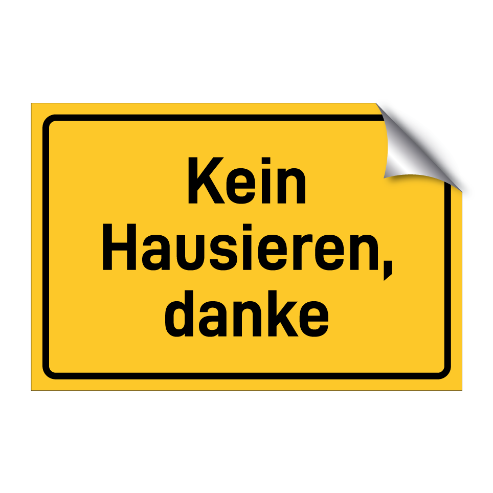 Kein Hausieren, danke