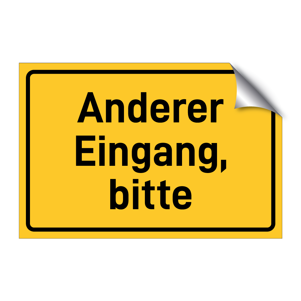 Anderer Eingang, bitte