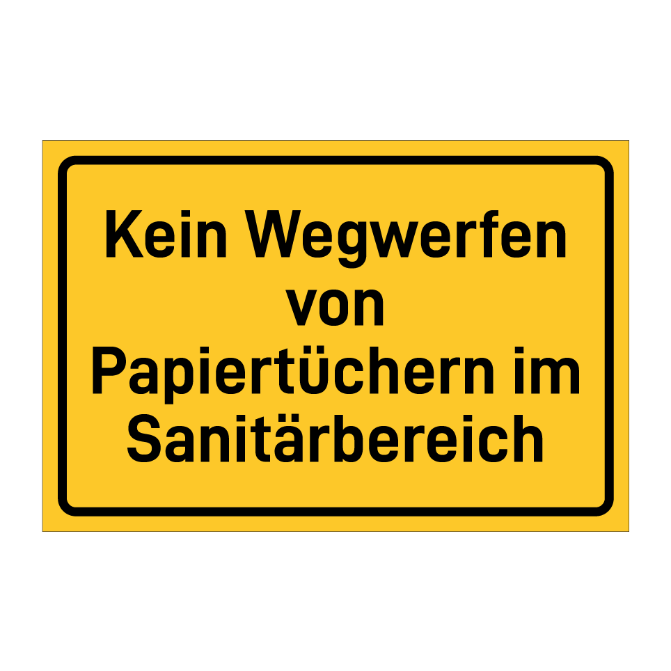 Kein Wegwerfen von Papiertüchern im Sanitärbereich