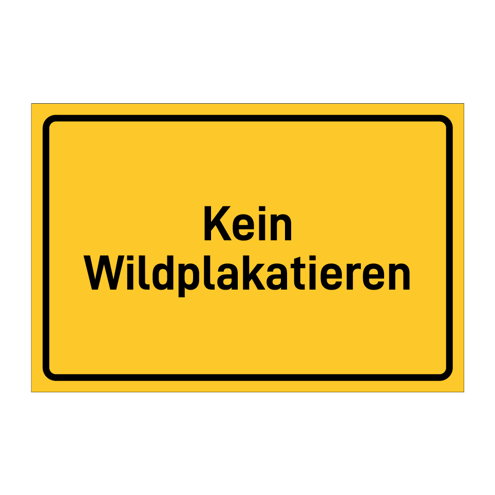 Kein Wildplakatieren