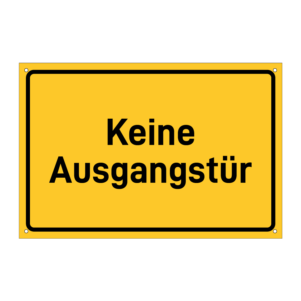 Keine Ausgangstür