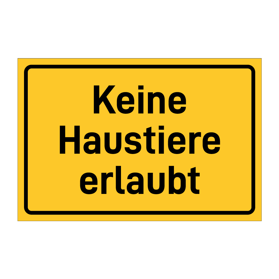 Keine Haustiere erlaubt