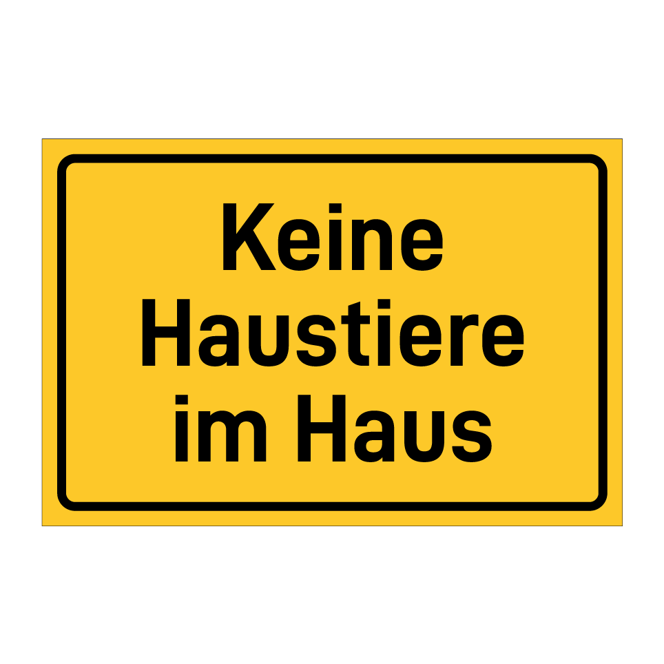 Keine Haustiere im Haus