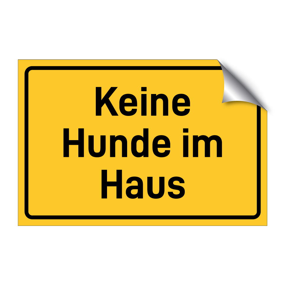 Keine Hunde im Haus