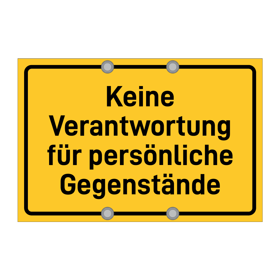Keine Verantwortung für persönliche Gegenstände