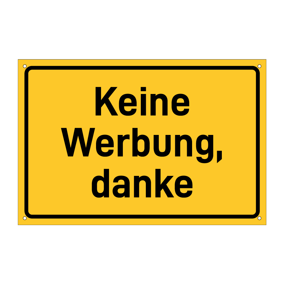 Keine Werbung, danke