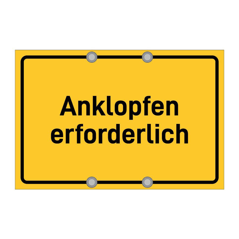 Anklopfen erforderlich