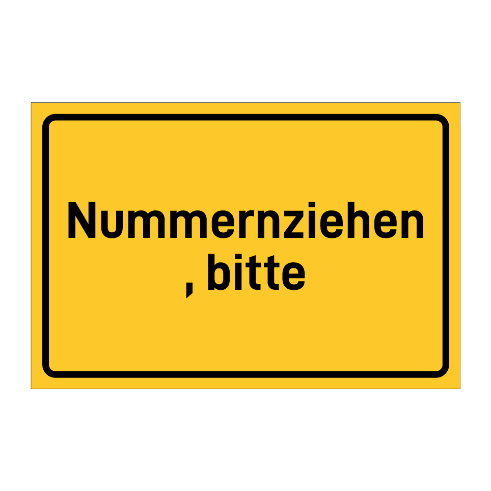 Nummernziehen, bitte