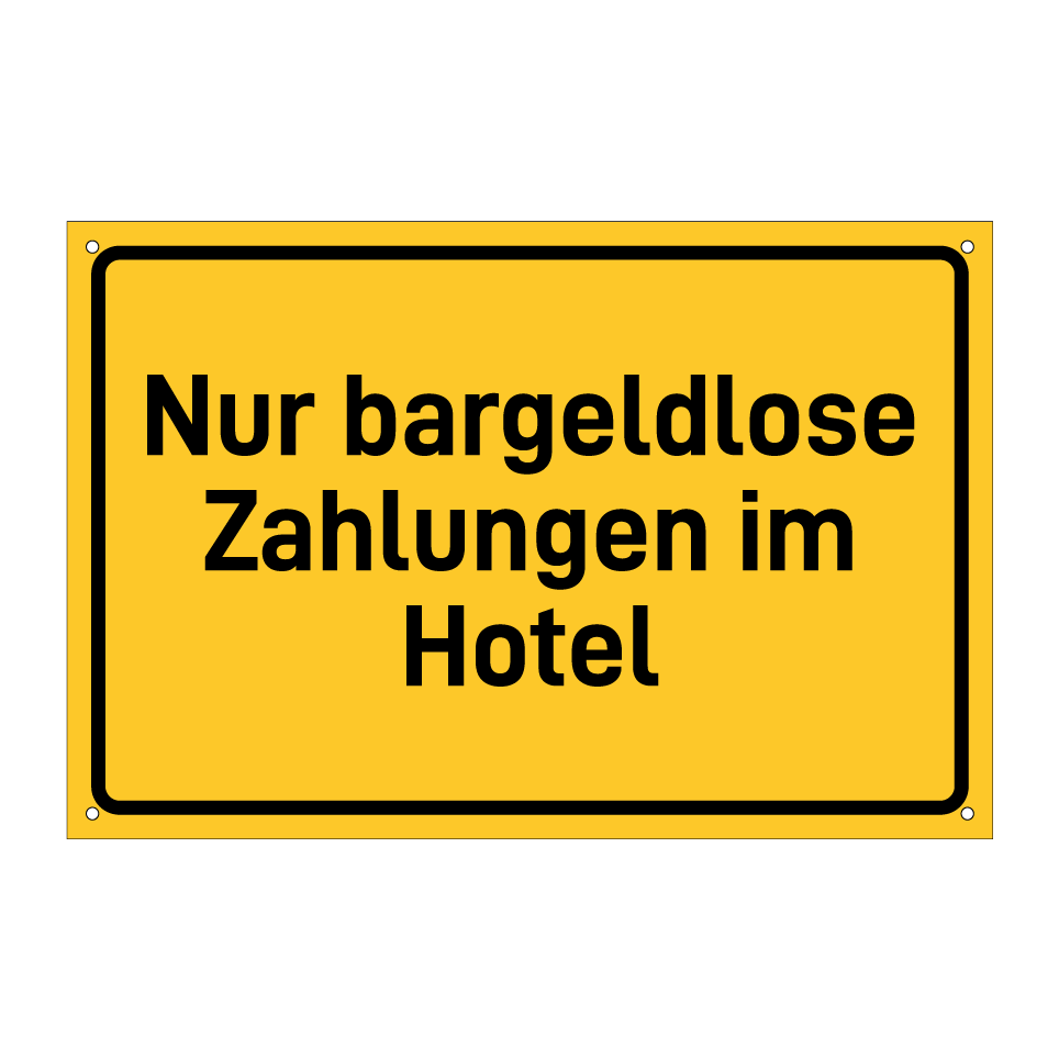 Nur bargeldlose Zahlungen im Hotel