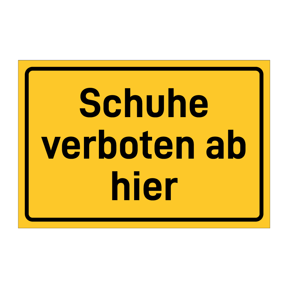 Schuhe verboten ab hier