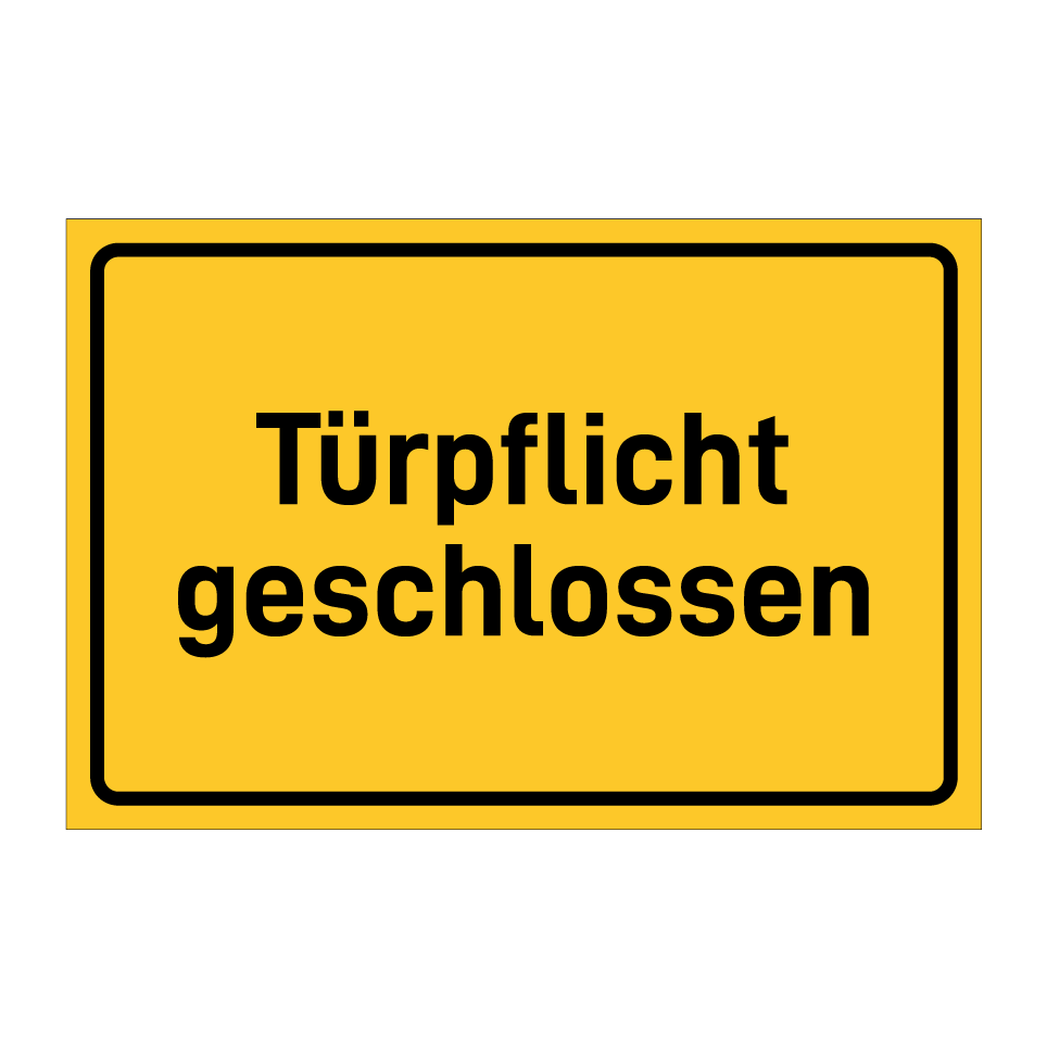 Türpflicht geschlossen