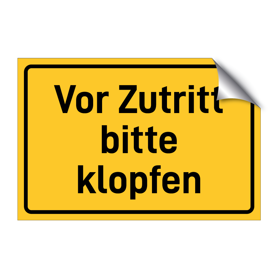 Vor Zutritt bitte klopfen