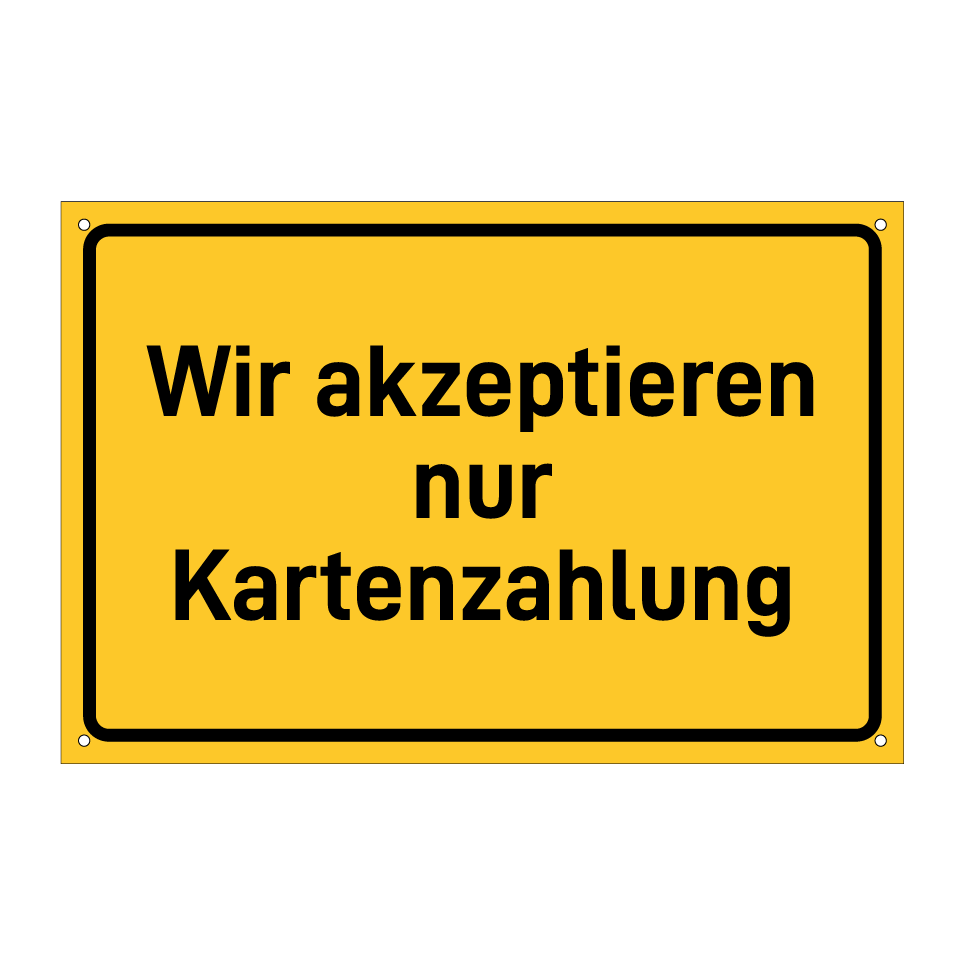 Wir akzeptieren nur Kartenzahlung