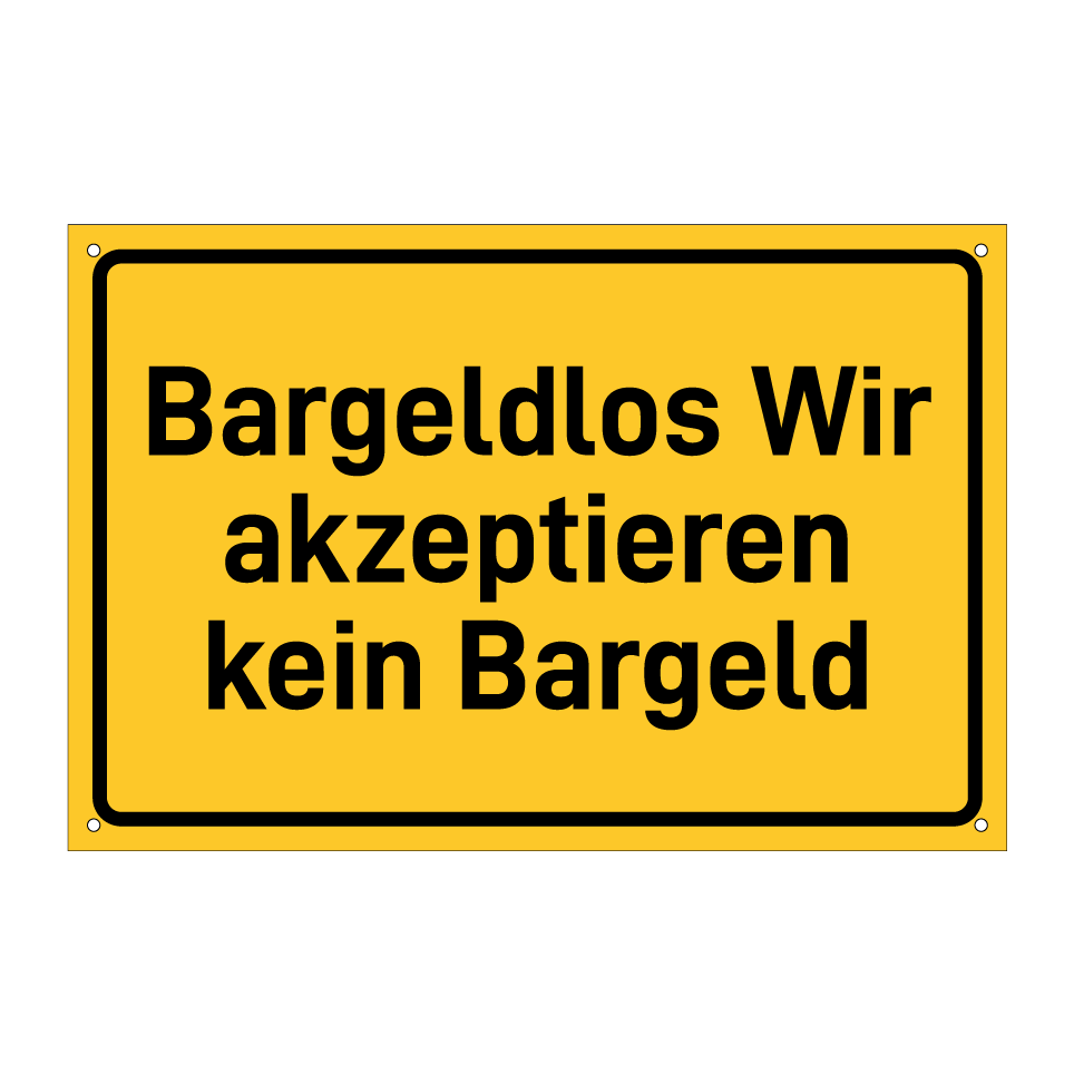 Bargeldlos Wir akzeptieren kein Bargeld