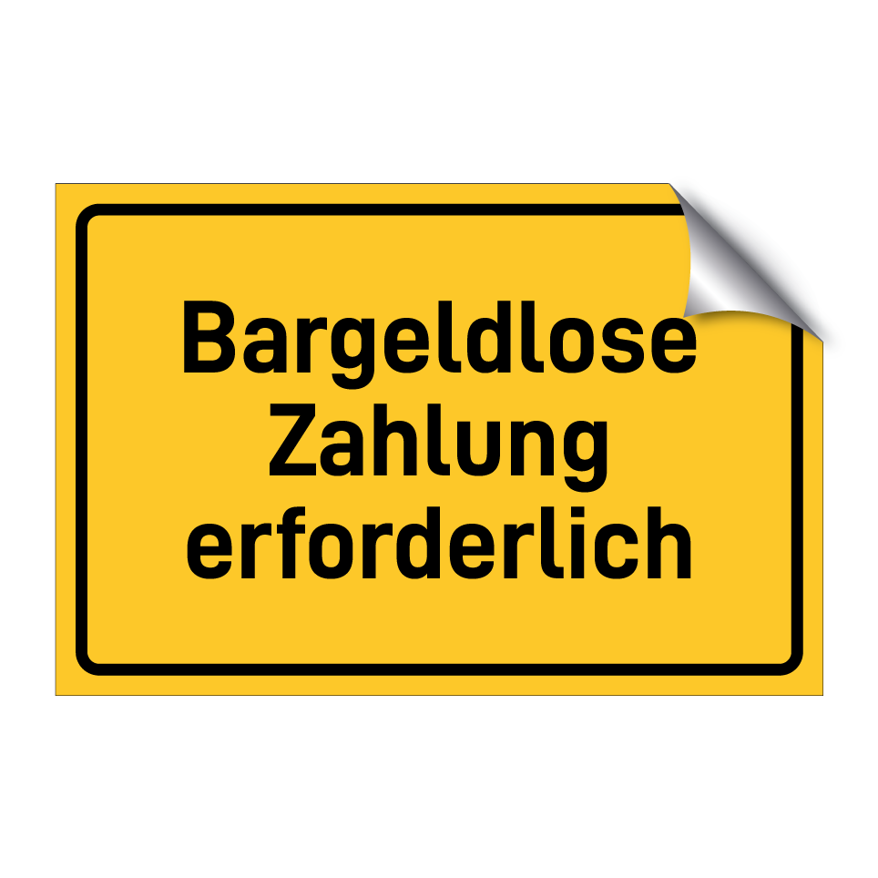 Bargeldlose Zahlung erforderlich