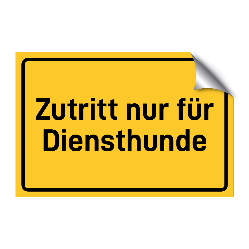 Zutritt nur für Diensthunde