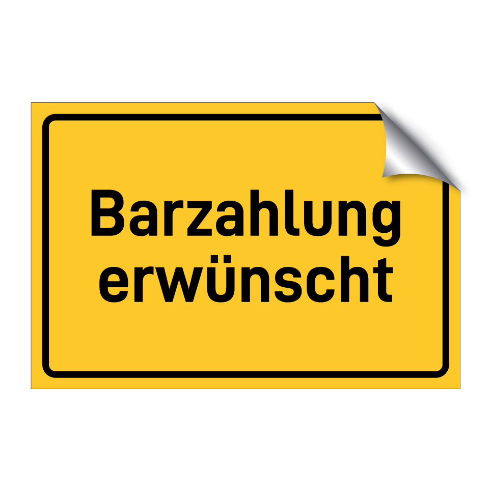 Barzahlung erwünscht