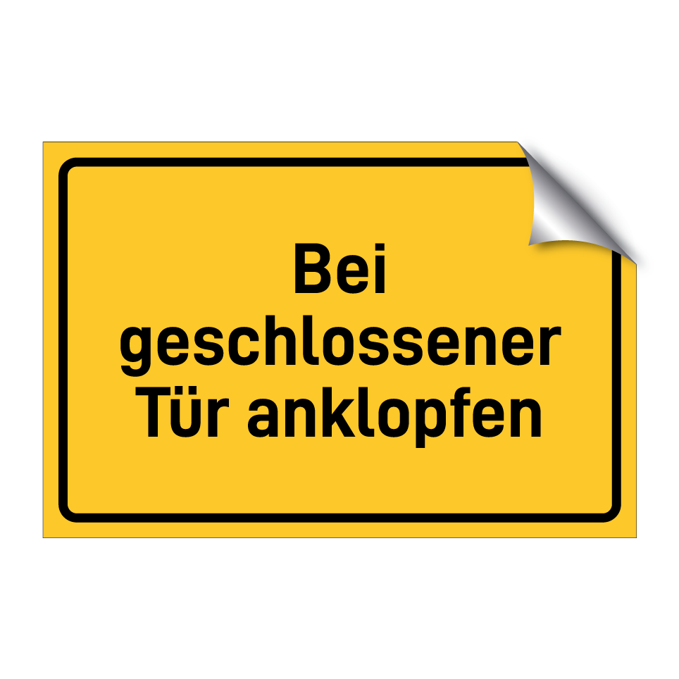Bei geschlossener Tür anklopfen
