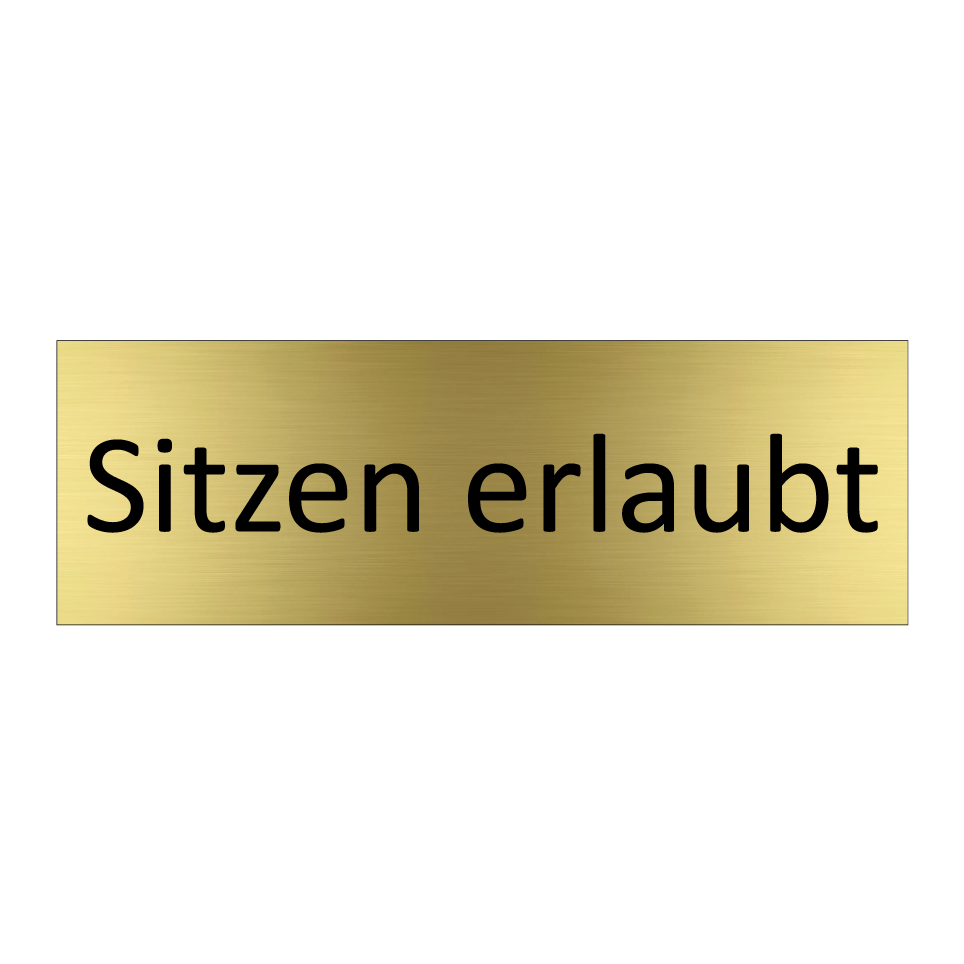Sitzen erlaubt