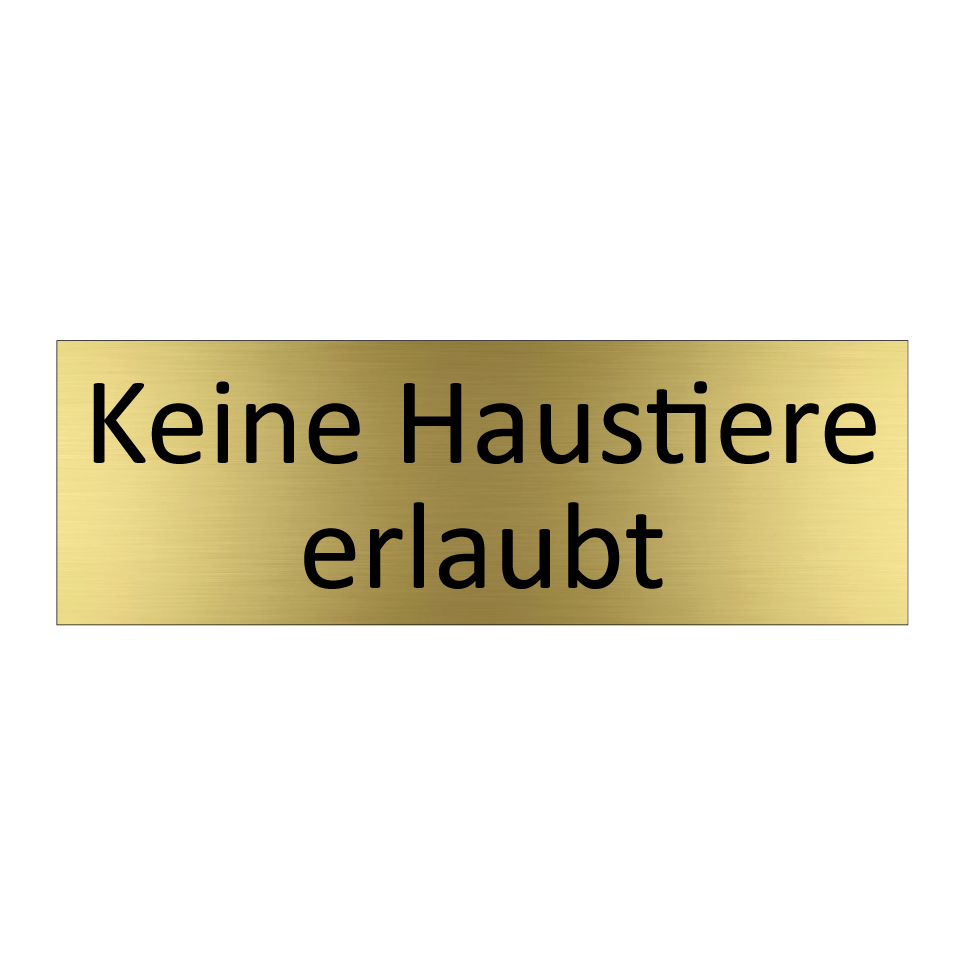 Keine Haustiere erlaubt