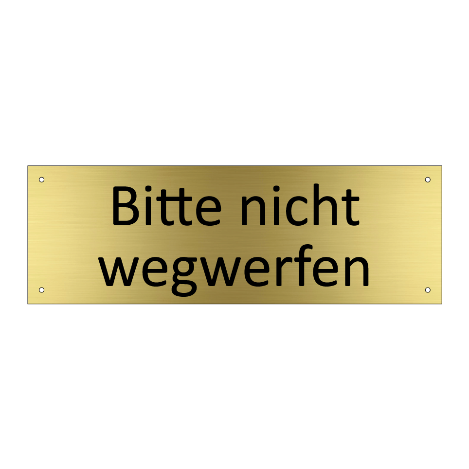 Bitte nicht wegwerfen